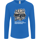 40 Year Old Banger Birthday 40th Year Old Mens Long Sleeve T-Shirt Royal Blue