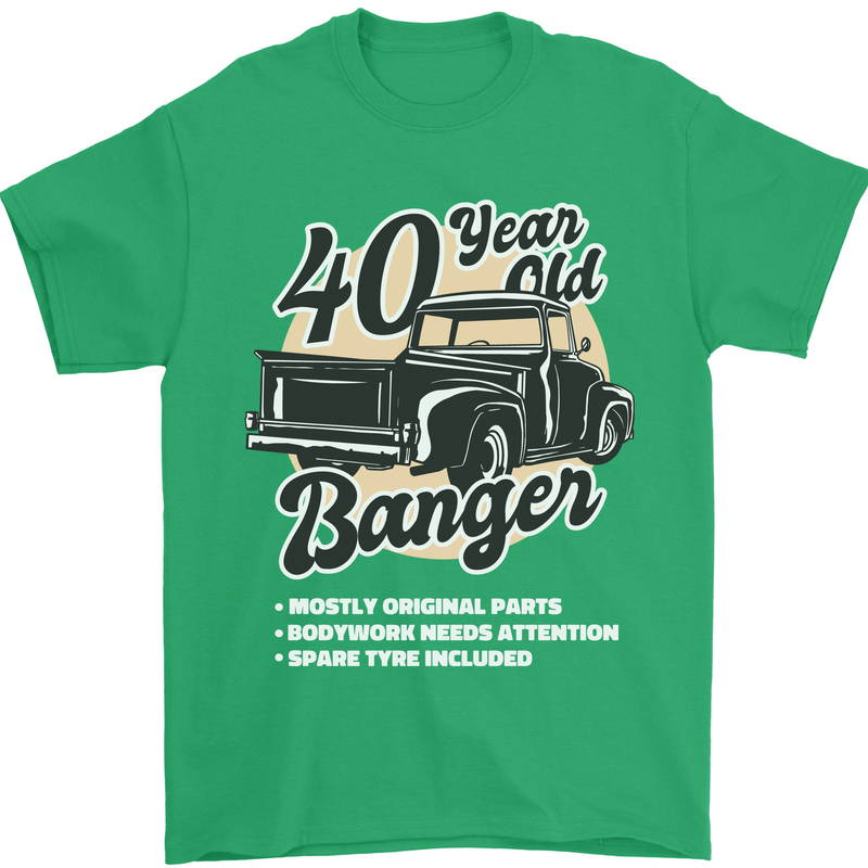 40 Year Old Banger Birthday 40th Year Old Mens T-Shirt 100% Cotton Irish Green