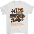 40 Year Old Banger Birthday 40th Year Old Mens T-Shirt 100% Cotton White