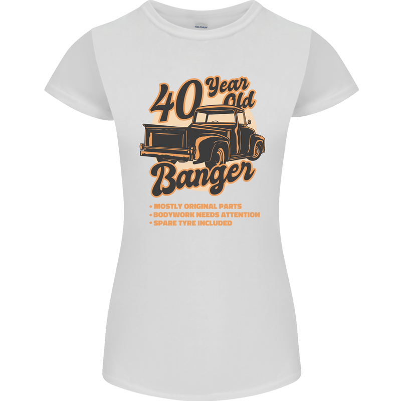 40 Year Old Banger Birthday 40th Year Old Womens Petite Cut T-Shirt White