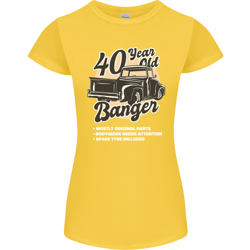 40 Year Old Banger Birthday 40th Year Old Womens Petite Cut T-Shirt Yellow