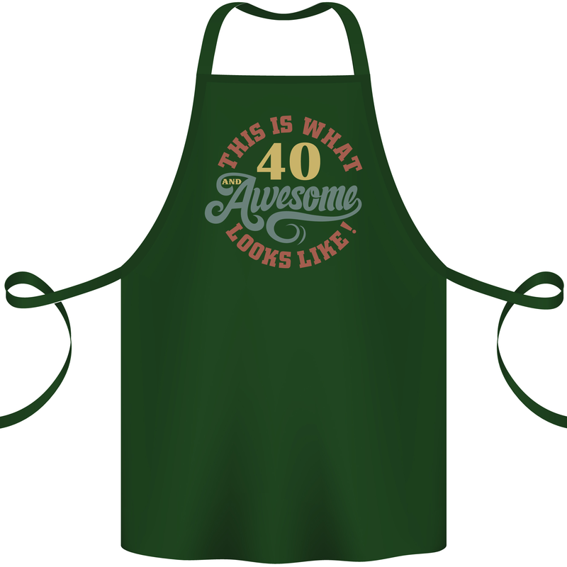 40th Birthday 40 Year Old Awesome Looks Like Cotton Apron 100% Organic Forest Green