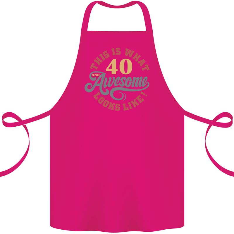 40th Birthday 40 Year Old Awesome Looks Like Cotton Apron 100% Organic Pink