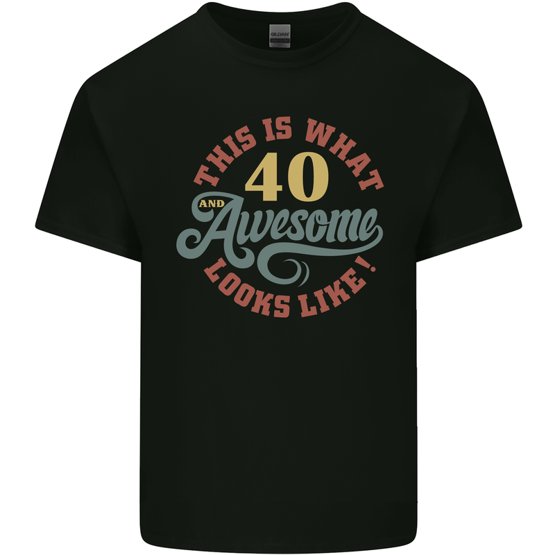 40th Birthday 40 Year Old Awesome Looks Like Mens Cotton T-Shirt Tee Top Black