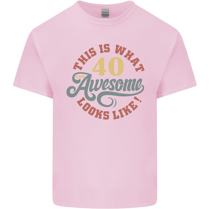 40th Birthday 40 Year Old Awesome Looks Like Mens Cotton T-Shirt Tee Top Light Pink
