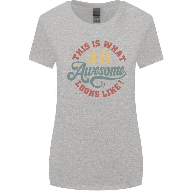 40th Birthday 40 Year Old Awesome Looks Like Womens Wider Cut T-Shirt Sports Grey