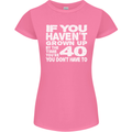 40th Birthday 40 Year Old Don't Grow Up Funny Womens Petite Cut T-Shirt Azalea