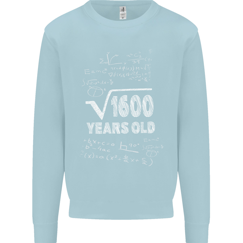 40th Birthday 40 Year Old Geek Funny Maths Mens Sweatshirt Jumper Light Blue