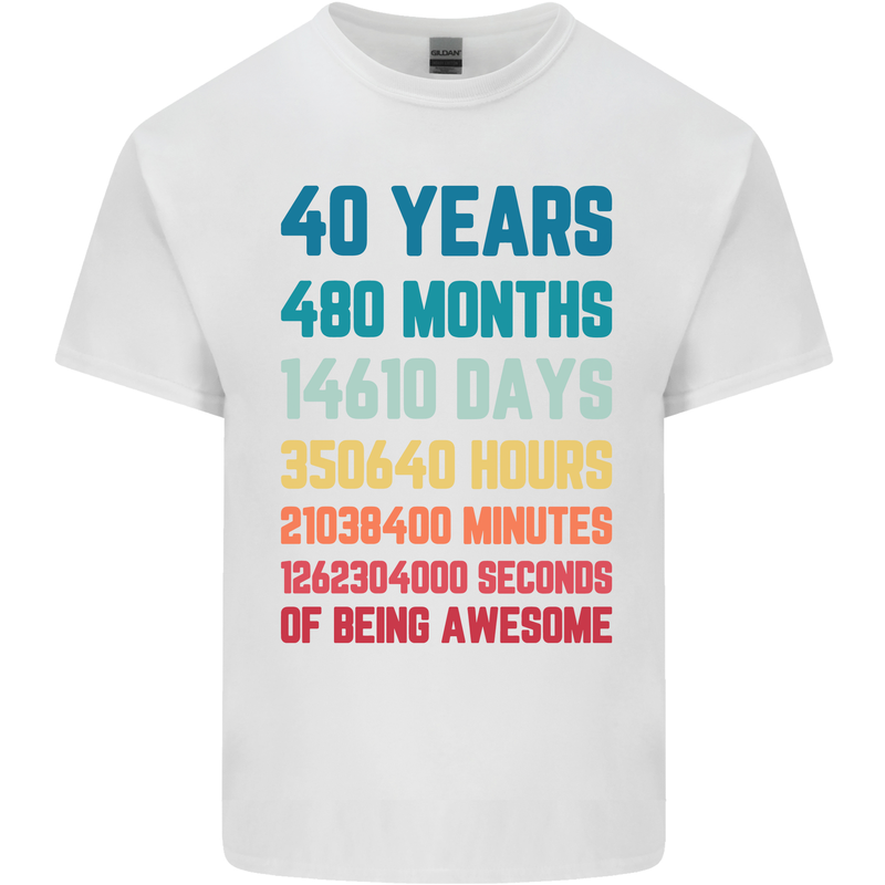 40th Birthday 40 Year Old Mens Cotton T-Shirt Tee Top White