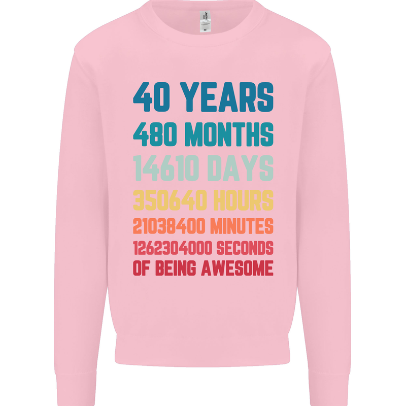 40th Birthday 40 Year Old Mens Sweatshirt Jumper Light Pink