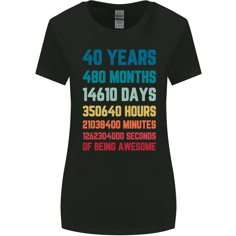 40th Birthday 40 Year Old Womens Wider Cut T-Shirt Black