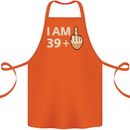 40th Birthday Funny Offensive 40 Year Old Cotton Apron 100% Organic Orange