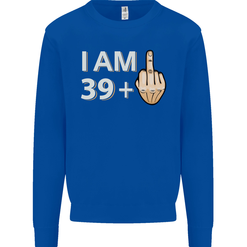 40th Birthday Funny Offensive 40 Year Old Mens Sweatshirt Jumper Royal Blue