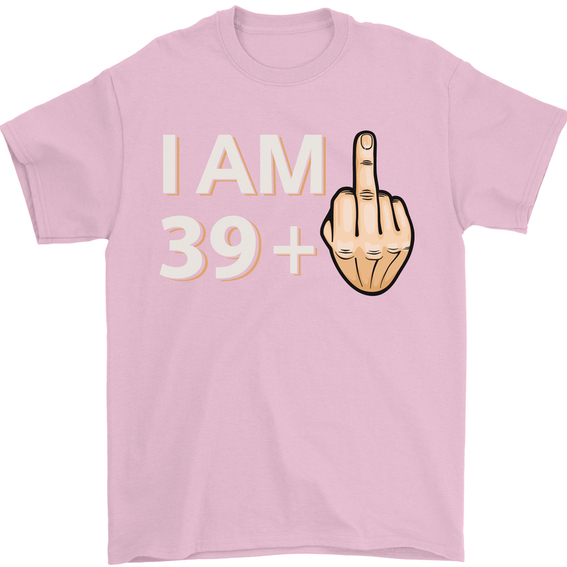 40th Birthday Funny Offensive 40 Year Old Mens T-Shirt 100% Cotton Light Pink