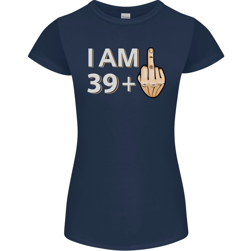 40th Birthday Funny Offensive 40 Year Old Womens Petite Cut T-Shirt Navy Blue