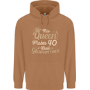 40th Birthday Queen Forty Years Old 40 Mens 80% Cotton Hoodie Caramel Latte