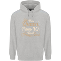 40th Birthday Queen Forty Years Old 40 Mens 80% Cotton Hoodie Sports Grey