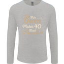 40th Birthday Queen Forty Years Old 40 Mens Long Sleeve T-Shirt Sports Grey