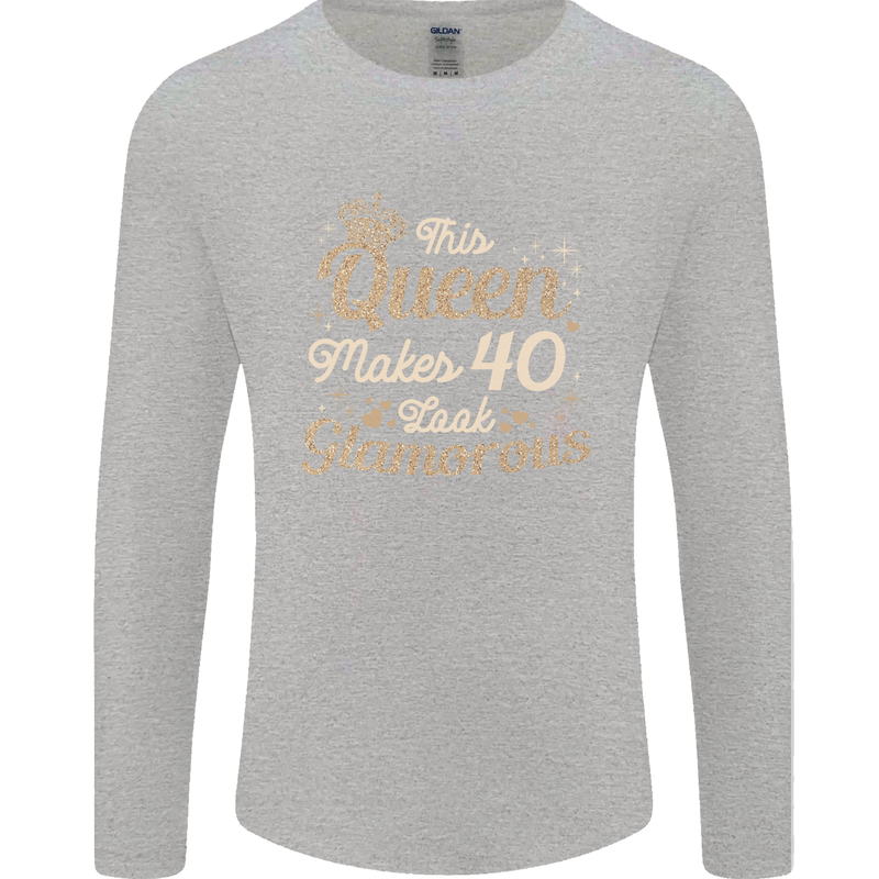 40th Birthday Queen Forty Years Old 40 Mens Long Sleeve T-Shirt Sports Grey