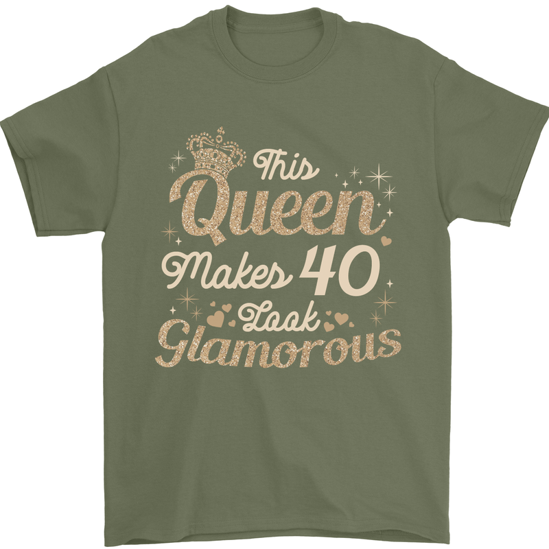 40th Birthday Queen Forty Years Old 40 Mens T-Shirt Cotton Gildan Military Green