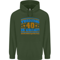 40th Birthday Turning 40 Is Great Year Old Mens 80% Cotton Hoodie Forest Green