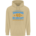 40th Birthday Turning 40 Is Great Year Old Mens 80% Cotton Hoodie Sand