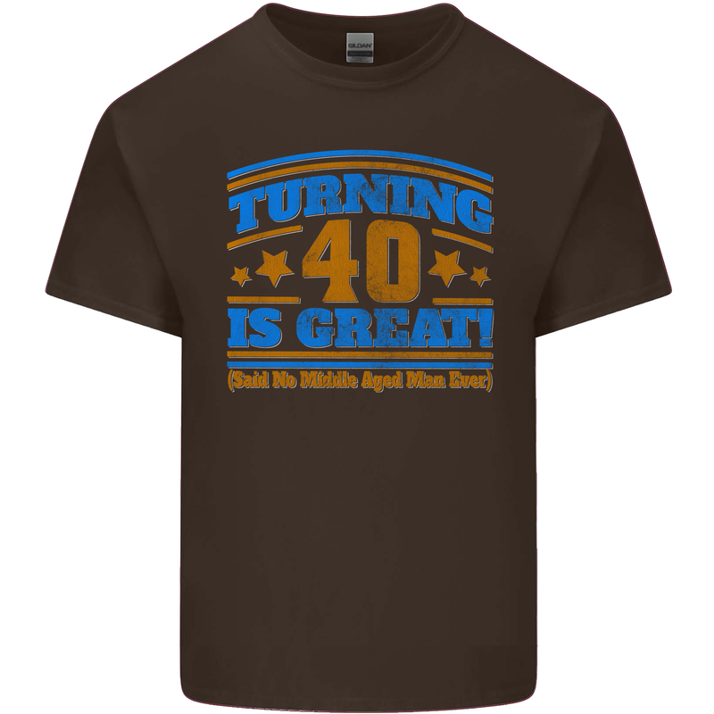 40th Birthday Turning 40 Is Great Year Old Mens Cotton T-Shirt Tee Top Dark Chocolate
