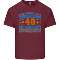 40th Birthday Turning 40 Is Great Year Old Mens Cotton T-Shirt Tee Top Maroon