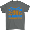 40th Birthday Turning 40 Is Great Year Old Mens T-Shirt Cotton Gildan Charcoal