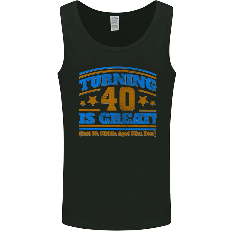 40th Birthday Turning 40 Is Great Year Old Mens Vest Tank Top Black