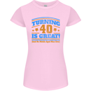 40th Birthday Turning 40 Is Great Year Old Womens Petite Cut T-Shirt Light Pink