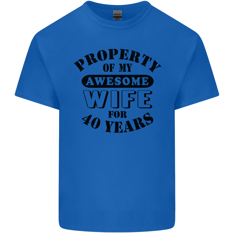 40th Wedding Anniversary 40 Year Funny Wife Mens Cotton T-Shirt Tee Top Royal Blue