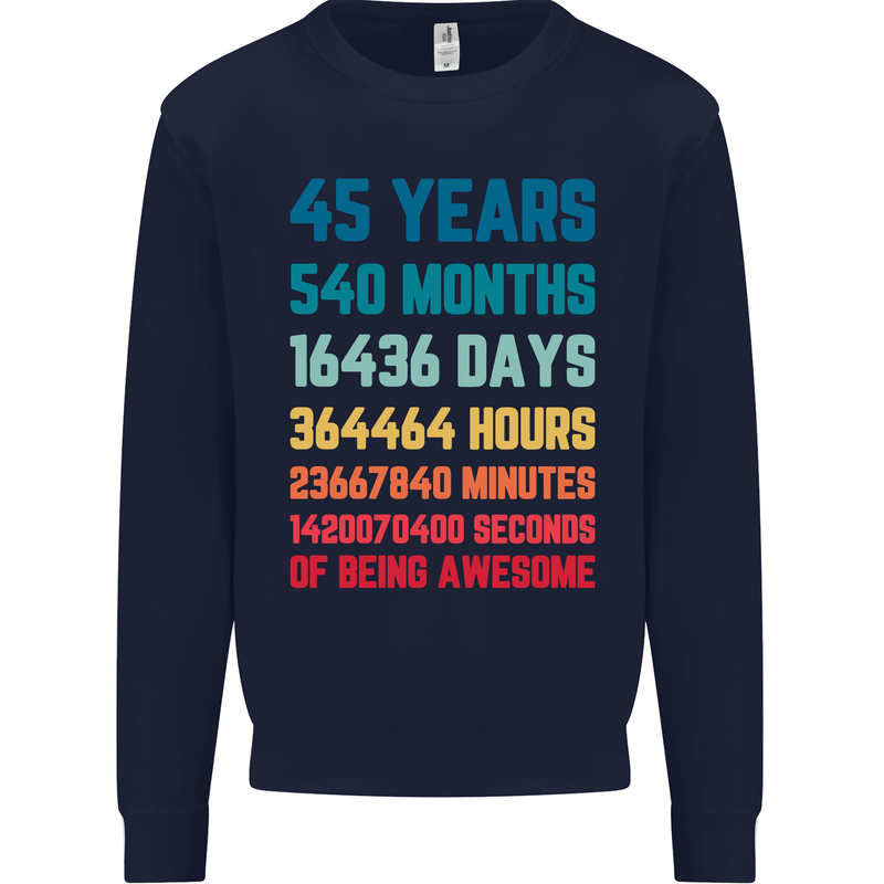 45th Birthday 45 Year Old Mens Sweatshirt Jumper Navy Blue