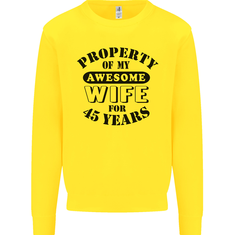 45th Wedding Anniversary 45 Year Funny Wife Mens Sweatshirt Jumper Yellow