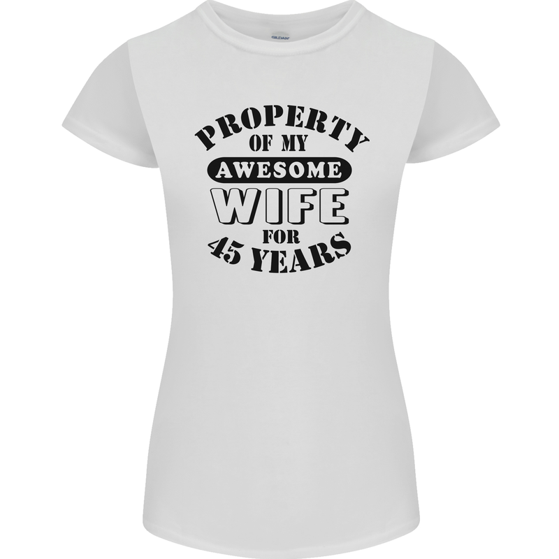 45th Wedding Anniversary 45 Year Funny Wife Womens Petite Cut T-Shirt White