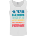46th Birthday 46 Year Old Mens Vest Tank Top White