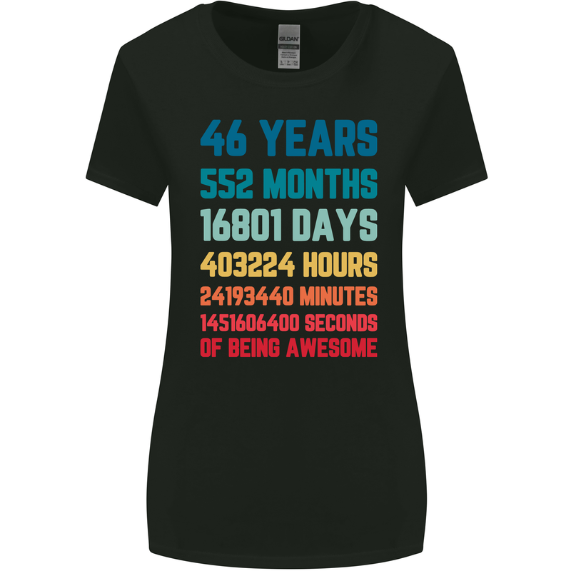 46th Birthday 46 Year Old Womens Wider Cut T-Shirt Black