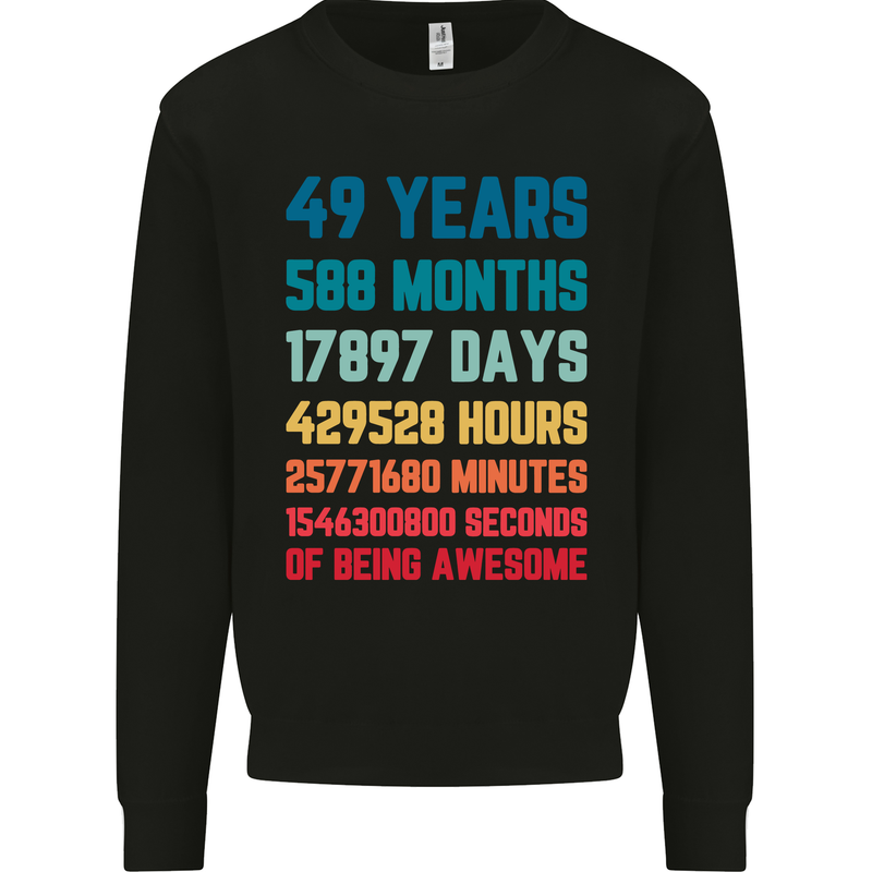 49th Birthday 49 Year Old Mens Sweatshirt Jumper Black