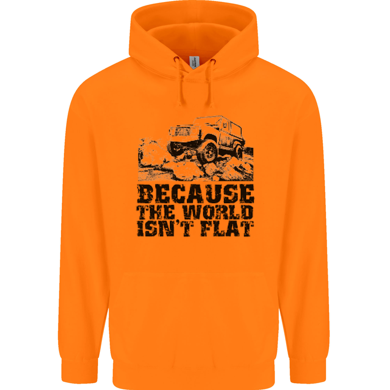 4X4 Because the World Isnt Flat Off Roading Mens 80% Cotton Hoodie Orange