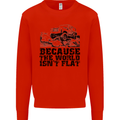 4X4 Because the World Isnt Flat Off Roading Mens Sweatshirt Jumper Bright Red