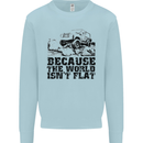 4X4 Because the World Isnt Flat Off Roading Mens Sweatshirt Jumper Light Blue