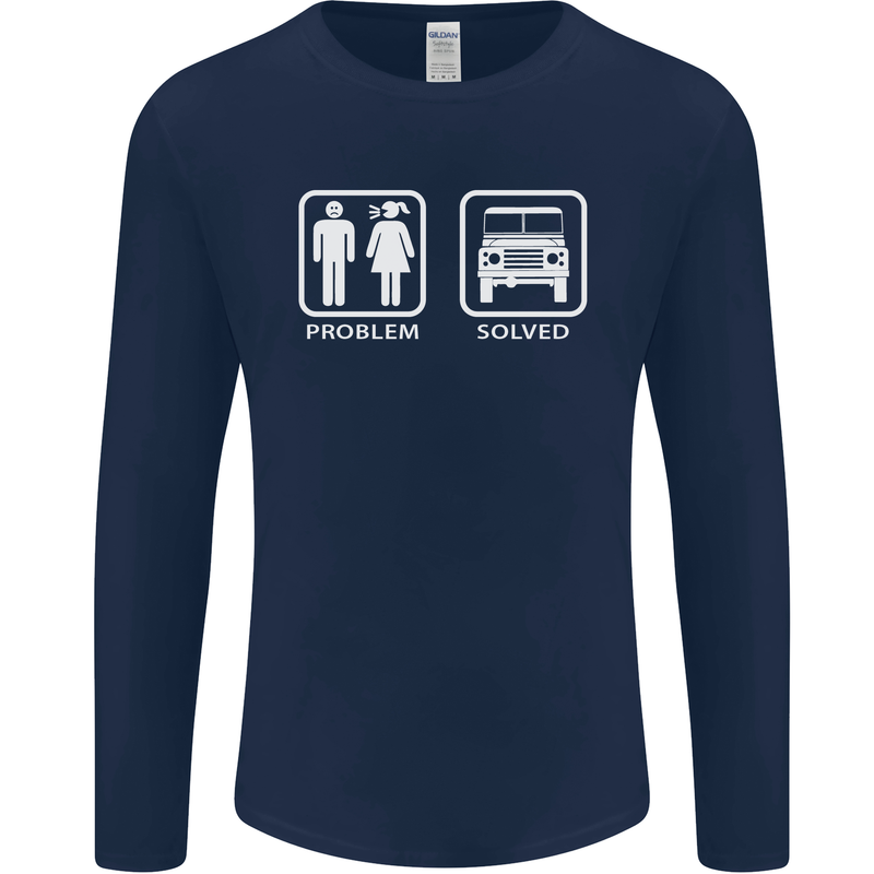 4x4 Problem Solved Off Roading Road Mens Long Sleeve T-Shirt Navy Blue