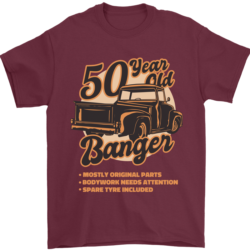 50 Year Old Banger Birthday 50th Year Old Mens T-Shirt 100% Cotton Maroon