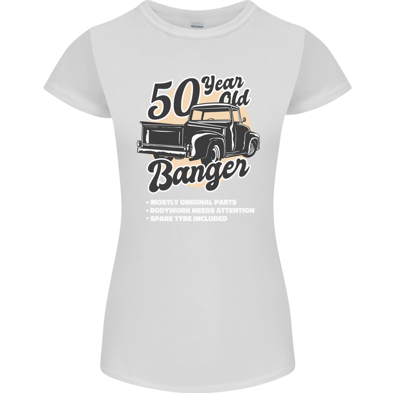 50 Year Old Banger Birthday 50th Year Old Womens Petite Cut T-Shirt White