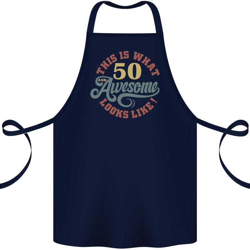50th Birthday 50 Year Old Awesome Looks Like Cotton Apron 100% Organic Navy Blue