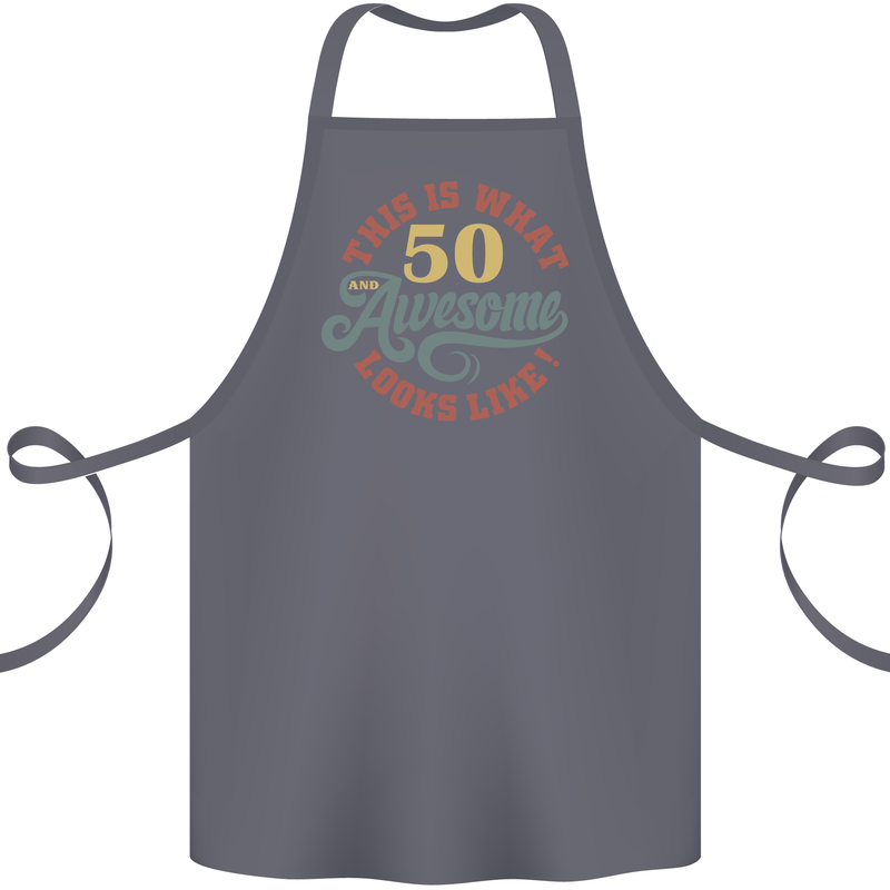 50th Birthday 50 Year Old Awesome Looks Like Cotton Apron 100% Organic Steel
