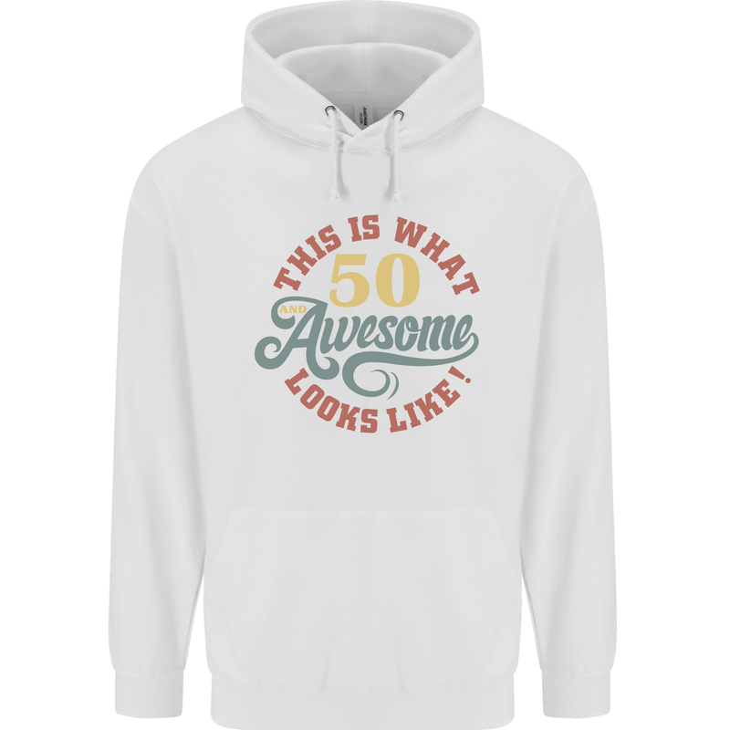 50th Birthday 50 Year Old Awesome Looks Like Mens 80% Cotton Hoodie White