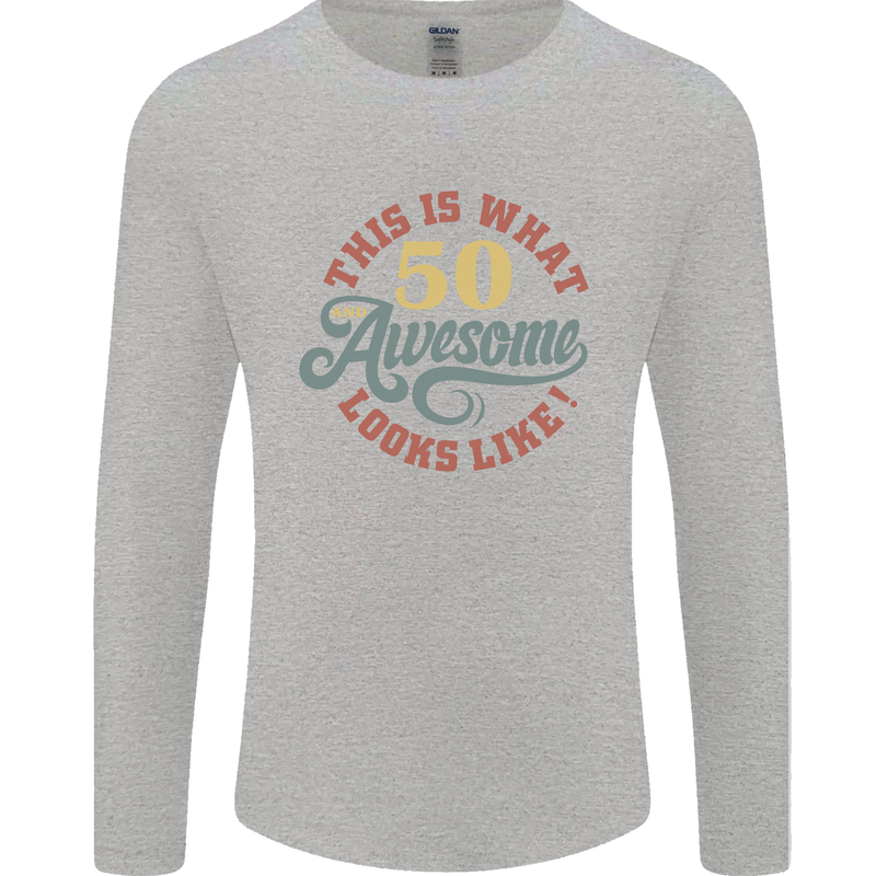 50th Birthday 50 Year Old Awesome Looks Like Mens Long Sleeve T-Shirt Sports Grey