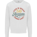 50th Birthday 50 Year Old Awesome Looks Like Mens Sweatshirt Jumper White