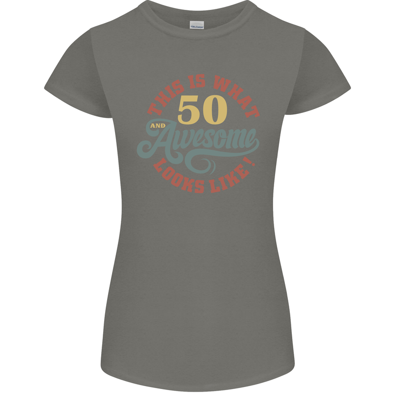 50th Birthday 50 Year Old Awesome Looks Like Womens Petite Cut T-Shirt Charcoal